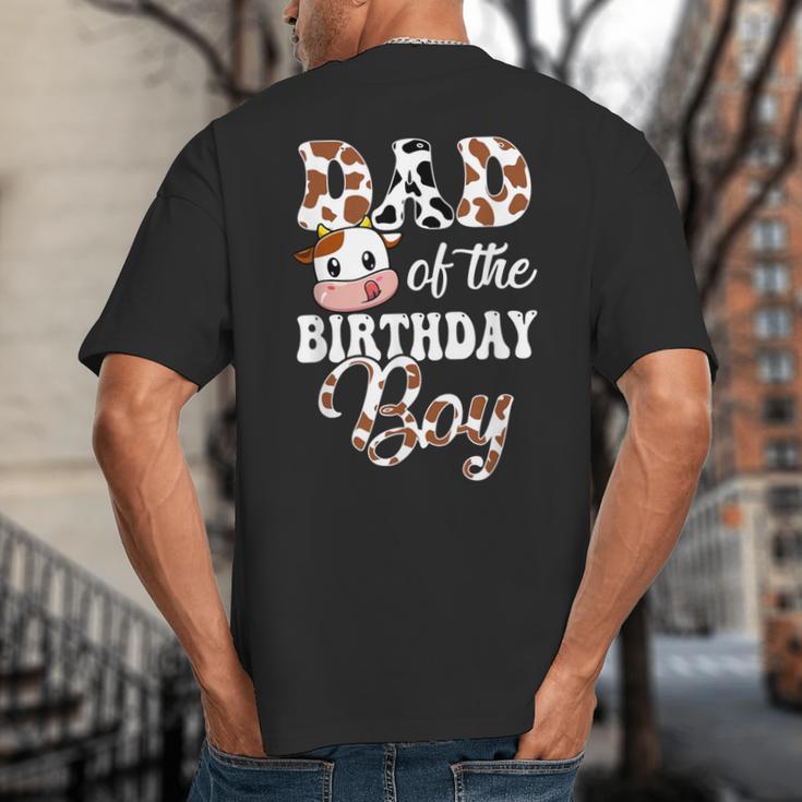 Dad Of The Birthday Boy Cow Farm 1St Birthday Boy Big And Tall Men's T-Shirt Back Print