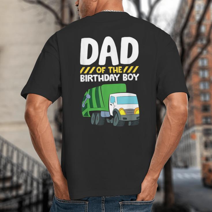 Dad Of The Birthday Boy Garbage Truck Birthday Party Big And Tall Men's T-Shirt Back Print