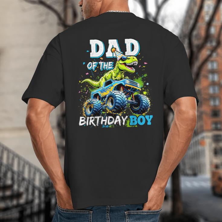 Dad Of The Birthday Boy Monster Truck Dinosaur PartyRex Big And Tall Men's T-Shirt Back Print