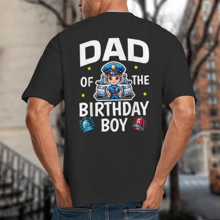 Dad Of The Birthday Boy Police Car Policeman Police Officer Big And Tall Men's T-Shirt Back Print