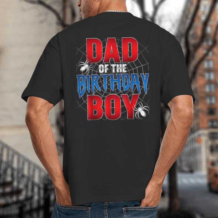 Dad Of The Birthday Boy Spider Web Birthday Party Matching Big And Tall Men's T-Shirt Back Print Dad Of The Birthday Boy Spider Web Birthday Party Matching Big And Tall Men's T-Shirt Back Print