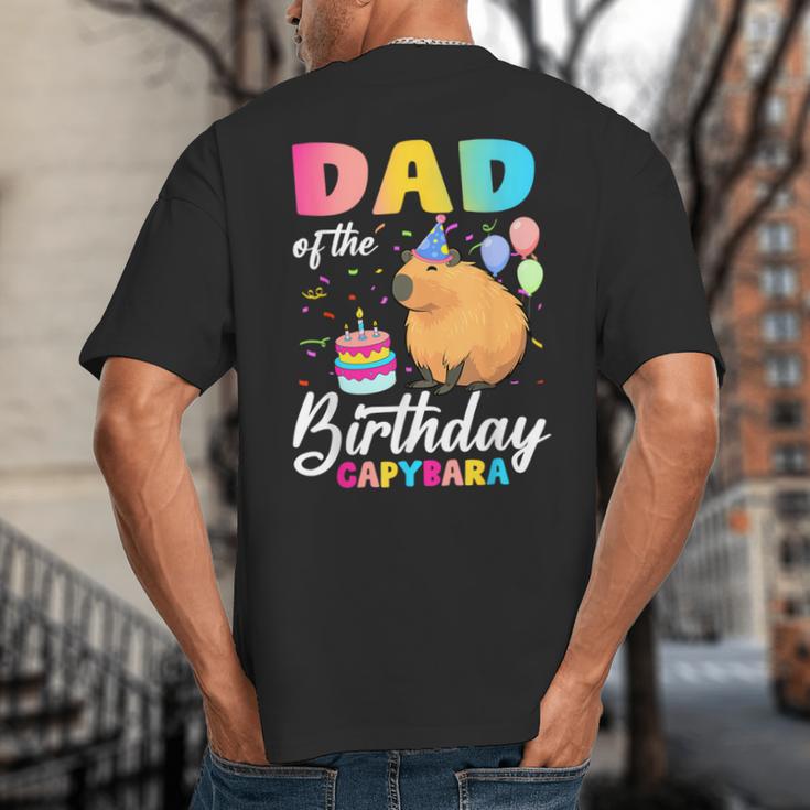 Dad Of The Birthday Capybara Girl Bday Party Family Big And Tall Men's T-Shirt Back Print