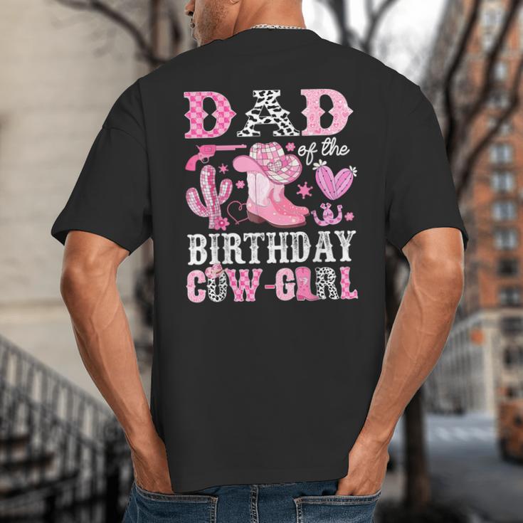Dad Of The Birthday Cow-Girl Rodeo Cowgirl Bday Big And Tall Men's T-Shirt Back Print