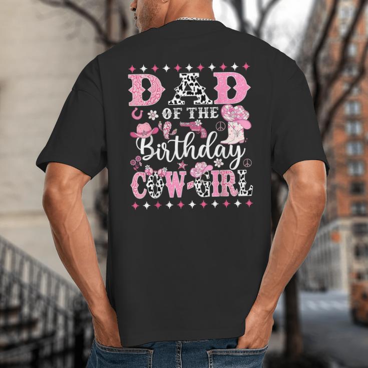 Dad Of The Birthday CowGirl Rodeo CowGirl Birthday Big And Tall Men's T-Shirt Back Print
