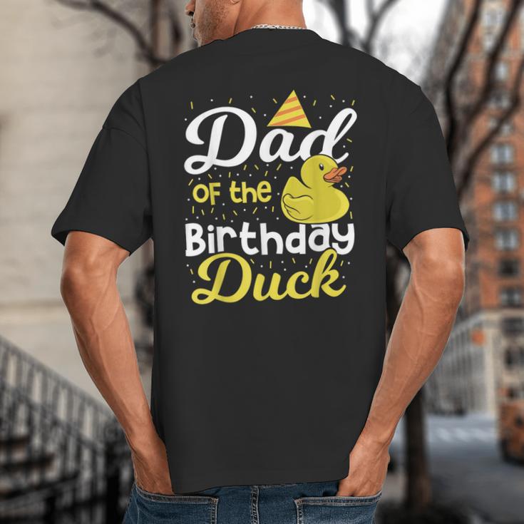 Dad Of The Birthday Duck Boy Rubber Duck Birthday Girl Big And Tall Men's T-Shirt Back Print