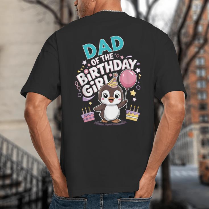 Dad Of The Birthday Girl Pesto Baby Penguin Party Big And Tall Men's T-Shirt Back Print