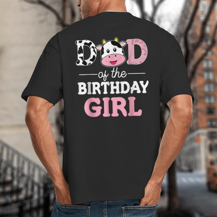 Dad Of The Birthday Girl Shirt Farm Cow Daddy Papa 1st Big And Tall Men's T-Shirt Back Print Dad Of The Birthday Girl Shirt Farm Cow Daddy Papa 1st Big And Tall Men's T-Shirt Back Print