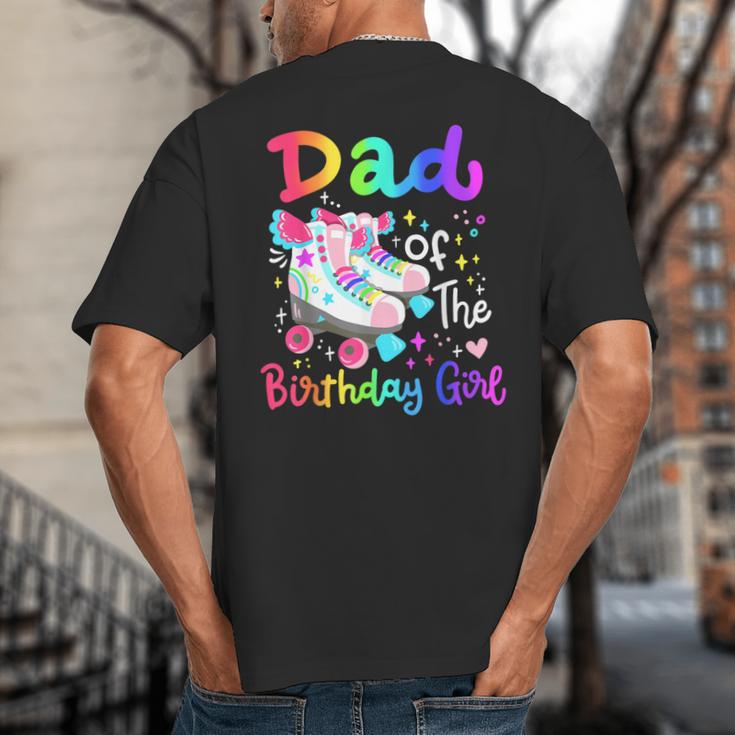 Dad Of The Birthday Girl Skater Roller Skate Family Party Big And Tall Men's T-Shirt Back Print