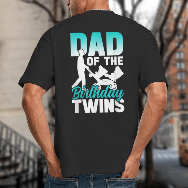 Dad Of The Birthday Twins Celebrate Cute Twin Father Daddy Big And Tall Men's T-Shirt Back Print
