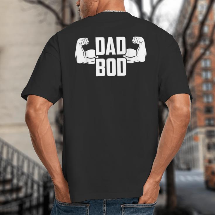 Dad Bod Muscle Strong Man Daddy Fathers Day Big And Tall Men's T-Shirt Back Print