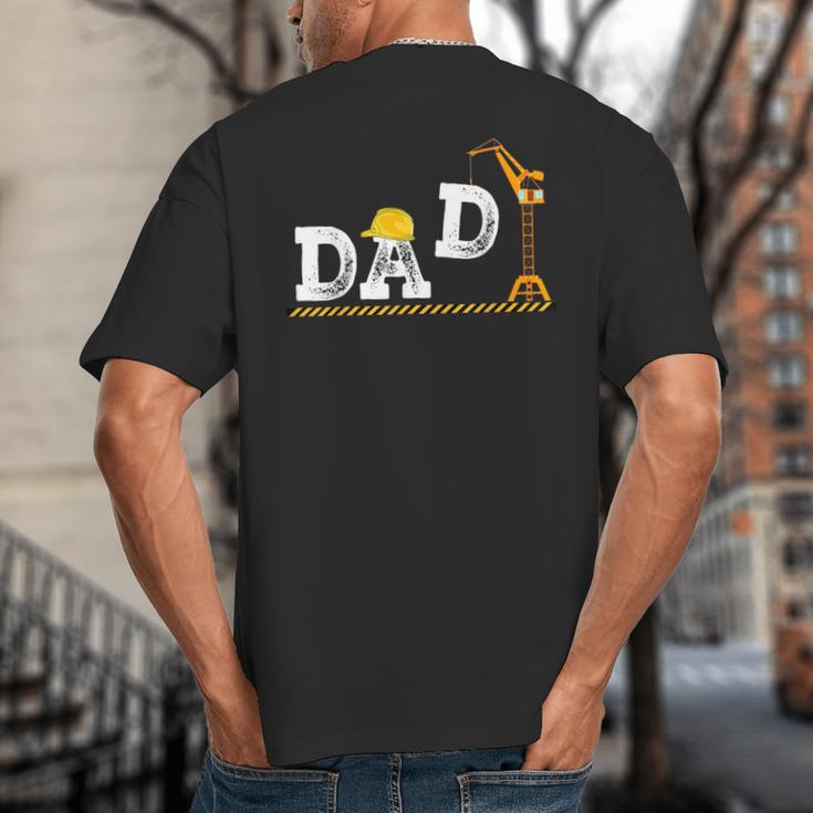 Dad Construction Excavator Family Matching Bday Party Big And Tall Men's T-Shirt Back Print