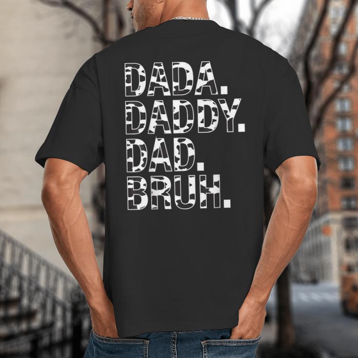 Dad Dada Daddy Bruh Papa Cow Daddy Love Cows Dad Cow Print Big And Tall Men's T-Shirt Back Print