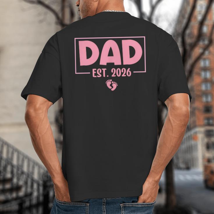 Dad Est 2026 Logo Daddy 2026 Soon To Be New Father 2026 Big And Tall Men's T-Shirt Back Print