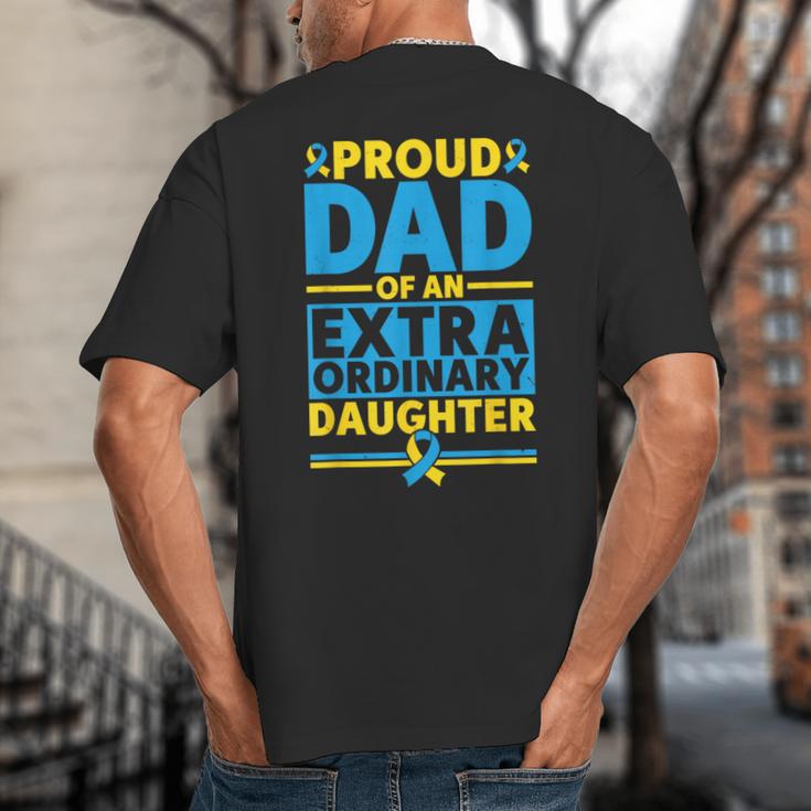 Dad Of An Extraordinary Daughter Down Syndrome Awareness Day Big And Tall Men's T-Shirt Back Print Dad Of An Extraordinary Daughter Down Syndrome Awareness Day Big And Tall Men's T-Shirt Back Print