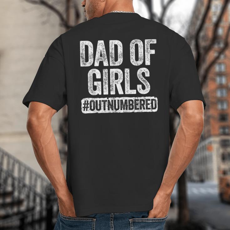 Dad Of Girls Outnumbered Shirt Men Daddy Fathers Day Big And Tall Men's T-Shirt Back Print