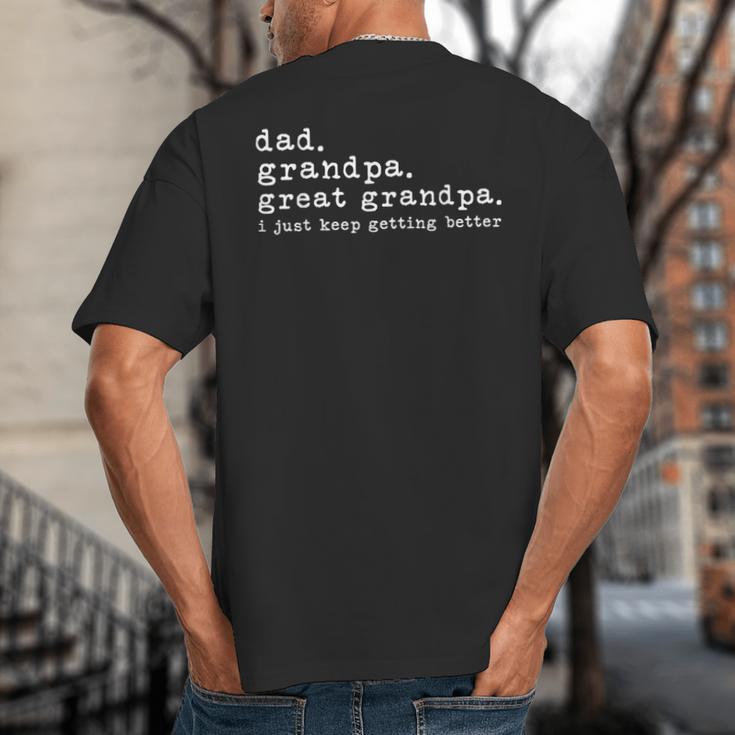 Dad Grandpa Great Grandpa Fathers Day Great Grandpa Big And Tall Men's T-Shirt Back Print