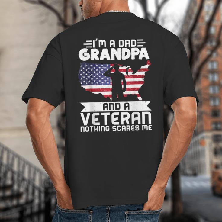 Dad Grandpa Veteran Nothing Scares Patriotic Veterans Day Big And Tall Men's T-Shirt Back Print