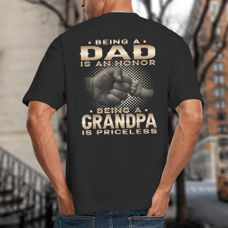 Being a Dad Is An Honor Grandpa Is Priceless Fathers Day Big And Tall Men's T-Shirt Back Print