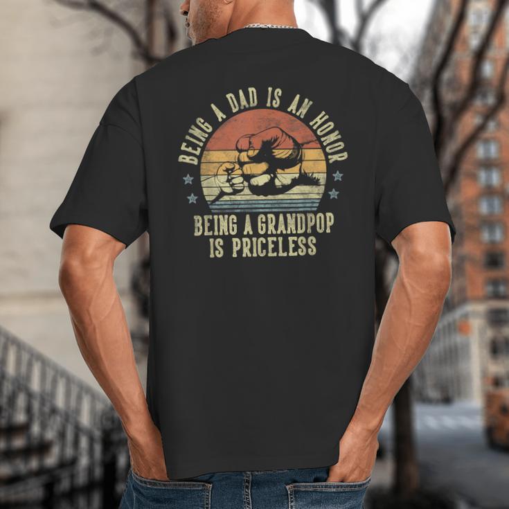 Being A Dad Is An Honor Being Grandpop Is Priceless Grandpop Big And Tall Men's T-Shirt Back Print Being A Dad Is An Honor Being Grandpop Is Priceless Grandpop Big And Tall Men's T-Shirt Back Print