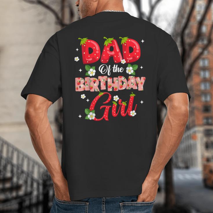 Dad And Mom Birthday Girl Strawberry Berry Sweet One Two Big And Tall Men's T-Shirt Back Print
