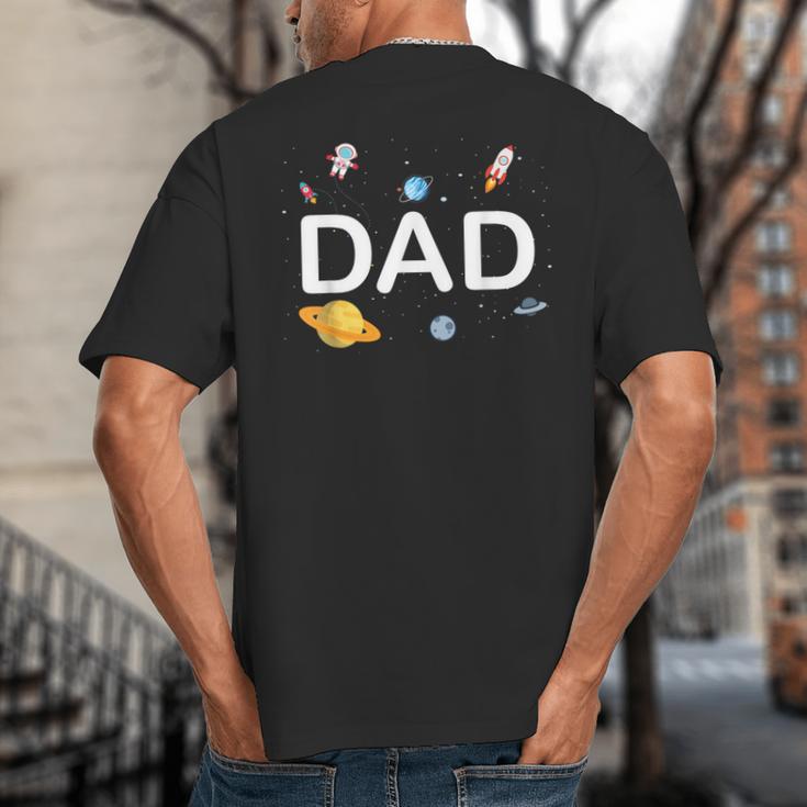 Dad Outer Space Birthday Party Family Boys Girls Big And Tall Men's T-Shirt Back Print