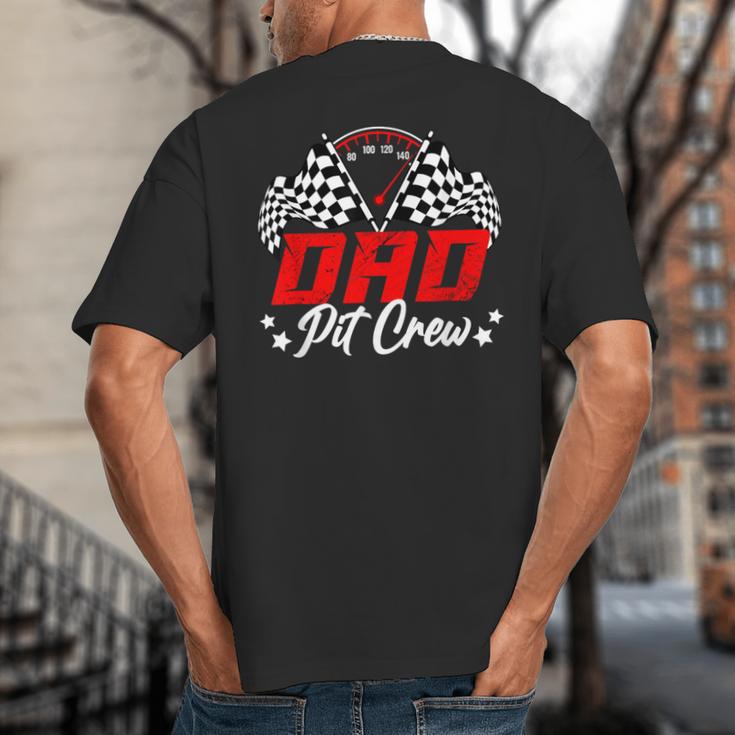 Dad Pit Crew Birthday Party Race Car Lover Racing Family Big And Tall Men's T-Shirt Back Print