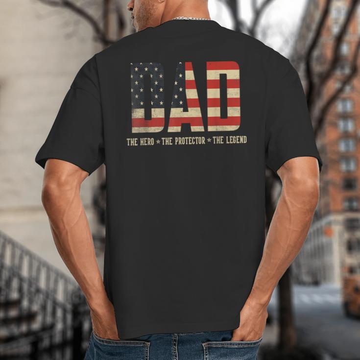 Dad Protector Hero Legend USA Flag Dad Father's Day Big And Tall Men's T-Shirt Back Print