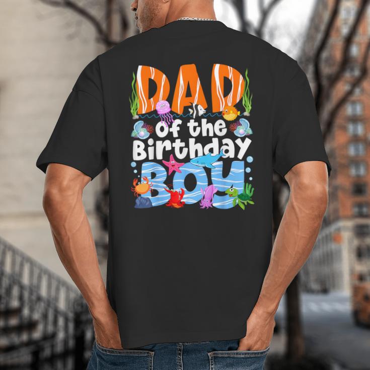 Dad Under Sea Birthday Party Boys Ocean Sea Animals Themed Big And Tall Men's T-Shirt Back Print