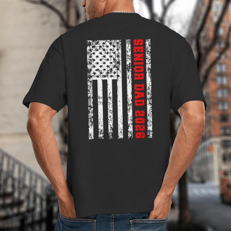 Dad Senior 2026 Proud Dad Of A Class Of 2026 Graduate Flag Big And Tall Men's T-Shirt Back Print Dad Senior 2026 Proud Dad Of A Class Of 2026 Graduate Flag Big And Tall Men's T-Shirt Back Print