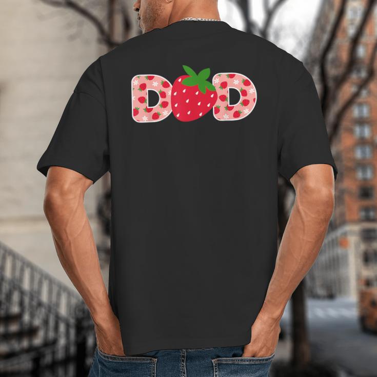 Dad Strawberry First Birthday Family Strawberry Big And Tall Men's T-Shirt Back Print