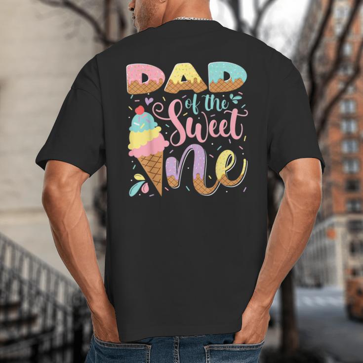 Dad Of The Sweet One Ice Cream 1St Birthday Party Big And Tall Men's T-Shirt Back Print