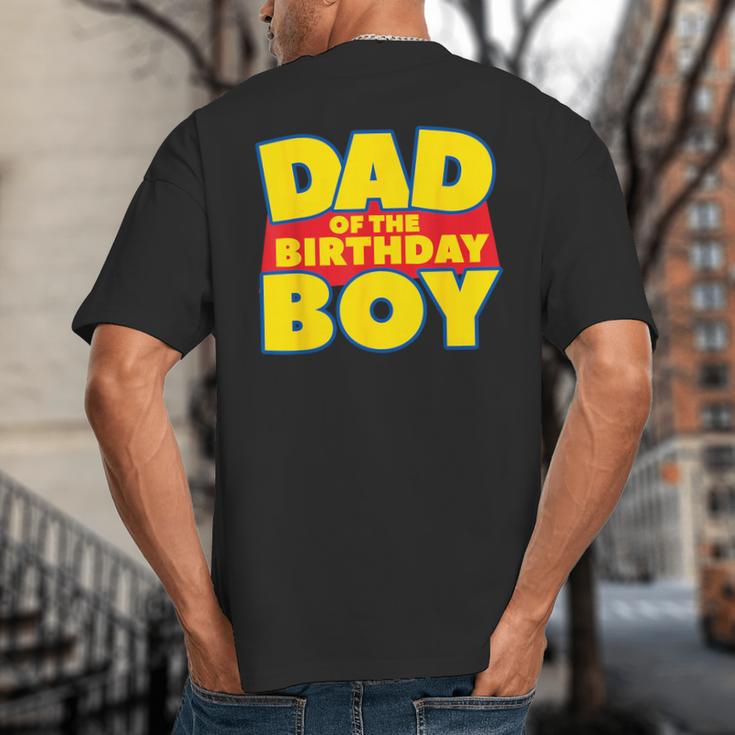 Dad Of The Toy Birthday Boy Story Theme B-Day Big And Tall Men's T-Shirt Back Print