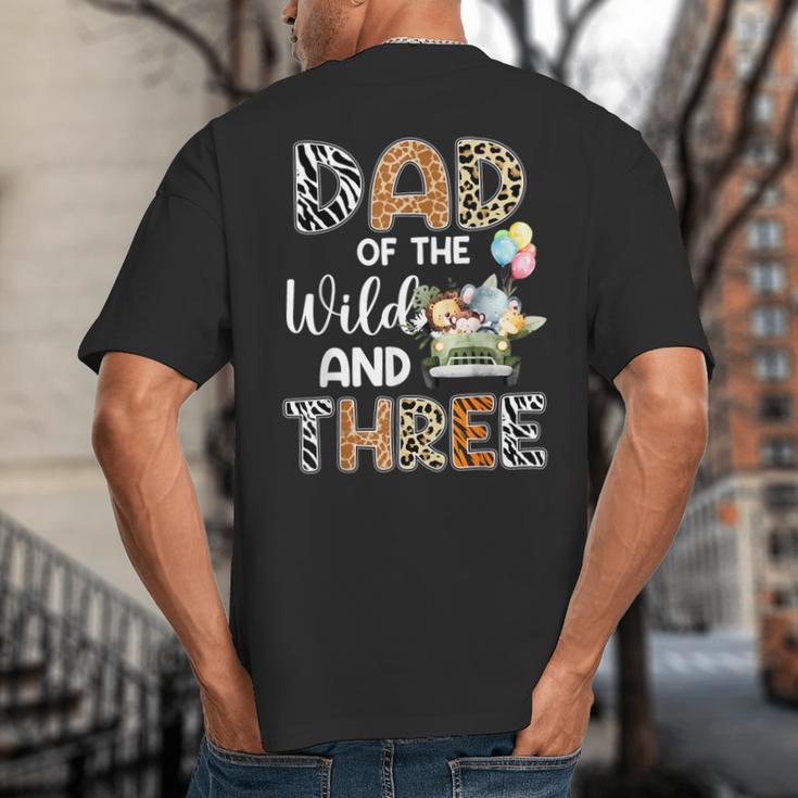 Dad Of The Wild And Three 3 Birthday Zoo Theme Safari Jungle Big And Tall Men's T-Shirt Back Print