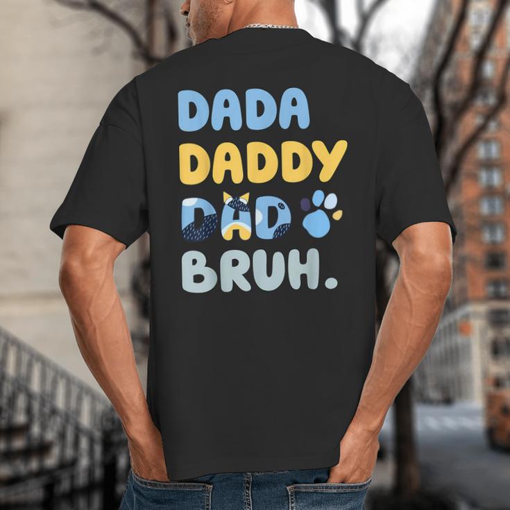 Dada Daddy Dad Bruh Fathers Day Blue Dog Big And Tall Men's T-Shirt Back Print
