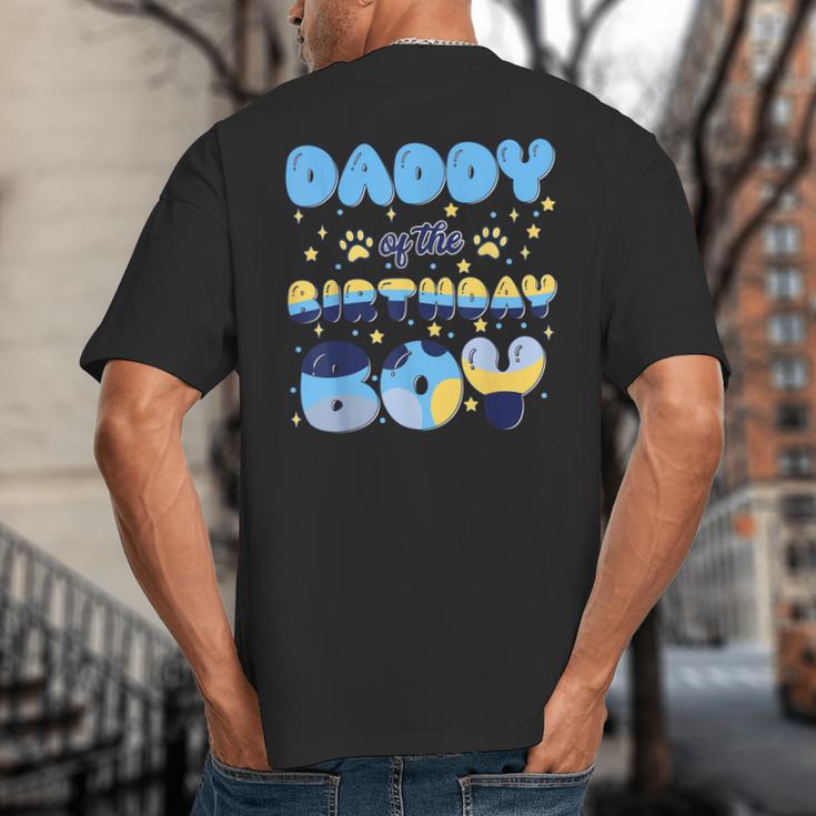 Daddy Of The Bday Boy Blue Dog Theme Party Family Matching Big And Tall Men's T-Shirt Back Print