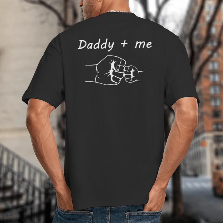 Daddy And Me Best Dad Ever Fist Bump Father's Day Big And Tall Men's T-Shirt Back Print