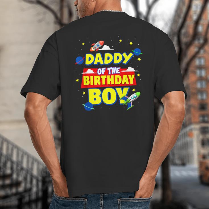 Daddy Of The Birthday Astronaut Boy Outer Space Theme Party Big And Tall Men's T-Shirt Back Print