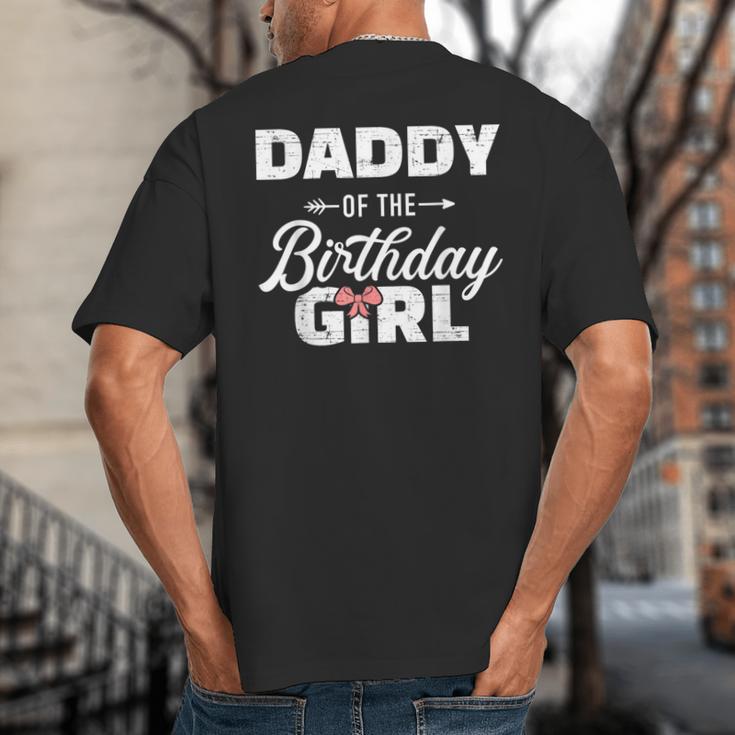 Daddy Of The Birthday Daughter Girl Matching Family For Dad Big And Tall Men's T-Shirt Back Print