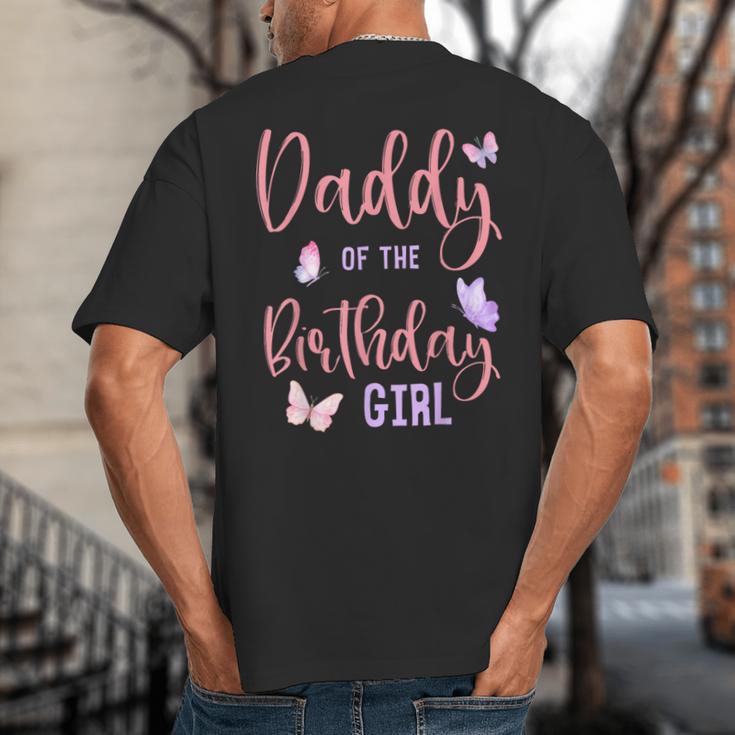 Daddy Of The Birthday Girl Butterfly Party Matching Family Big And Tall Men's T-Shirt Back Print