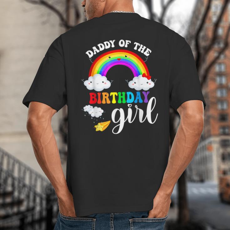 Daddy Of The Birthday Girl Rainbow B-Day Matching Family Big And Tall Men's T-Shirt Back Print