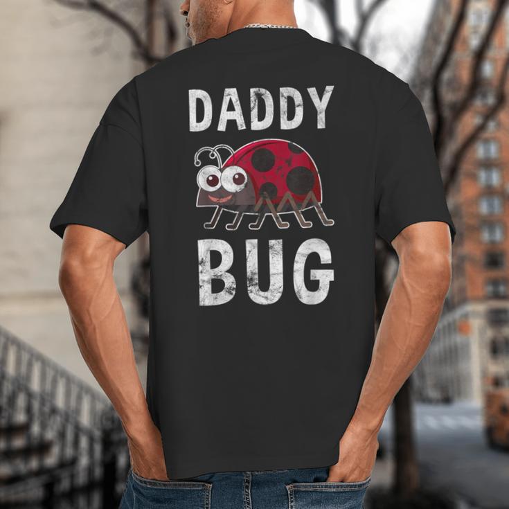 Daddy Bug Ladybug Lover Cute Dad Small Big And Tall Men's T-Shirt Back Print