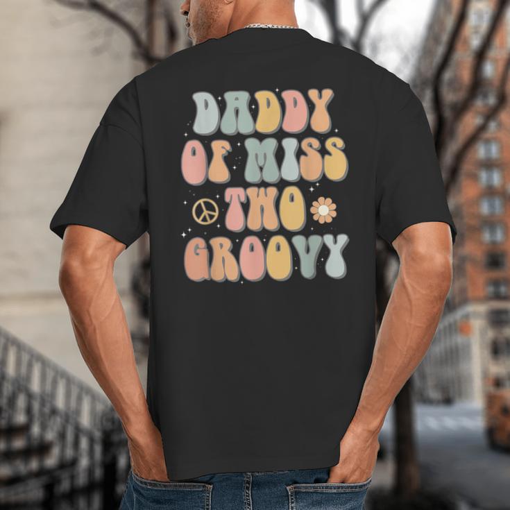 Daddy Dad Two Groovy Second Birthday Retro 2nd Bday Party Big And Tall Men's T-Shirt Back Print Daddy Dad Two Groovy Second Birthday Retro 2nd Bday Party Big And Tall Men's T-Shirt Back Print