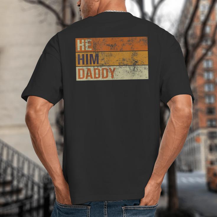 Daddy Lover Valentine Quote He Him Daddy Big And Tall Men's T-Shirt Back Print