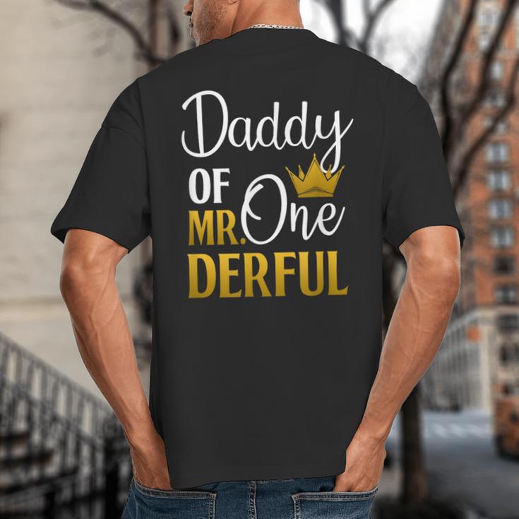 Daddy Of Mr Onederful 1st Birthday Father's Day First Daddy Big And Tall Men's T-Shirt Back Print