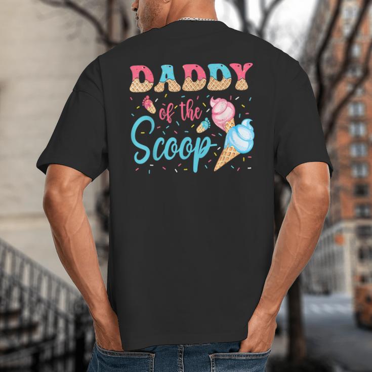 Daddy Of The Scoop Ice Cream Gender Reveal Baby Shower Big And Tall Men's T-Shirt Back Print
