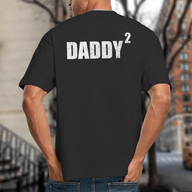 Daddy Squared Shirt 2 Second Pregnancy Announcement Shirt Big And Tall Men's T-Shirt Back Print Daddy Squared Shirt 2 Second Pregnancy Announcement Shirt Big And Tall Men's T-Shirt Back Print