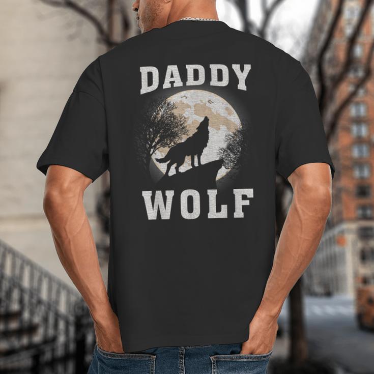 Daddy Wolf Wolves Dad Moon Fathers Day Big And Tall Men's T-Shirt Back Print