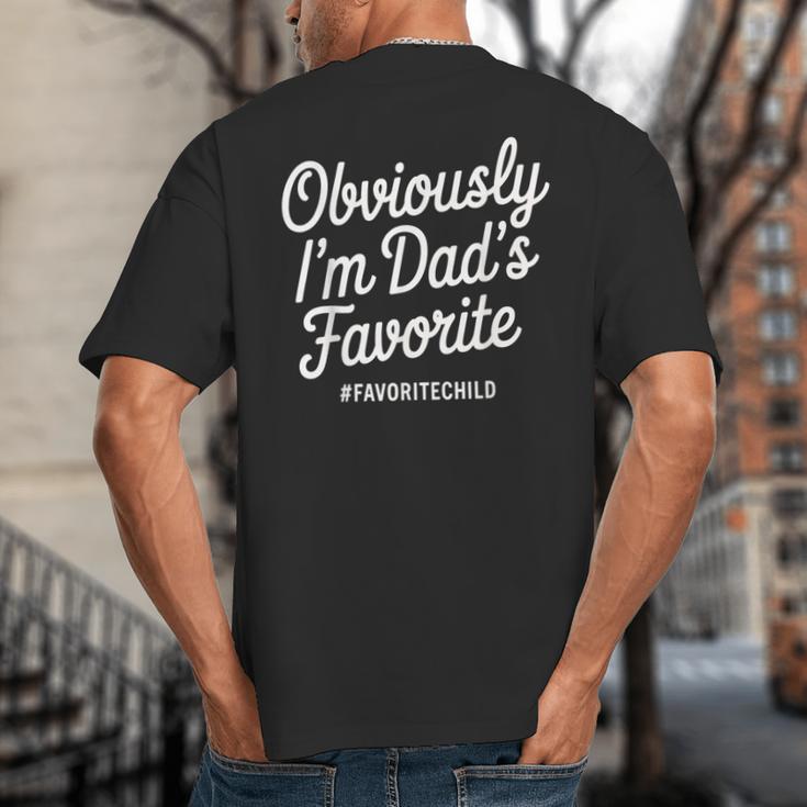 Dads Favorite Son Daughter I'm Dad's Favorite Big And Tall Men's T-Shirt Back Print
