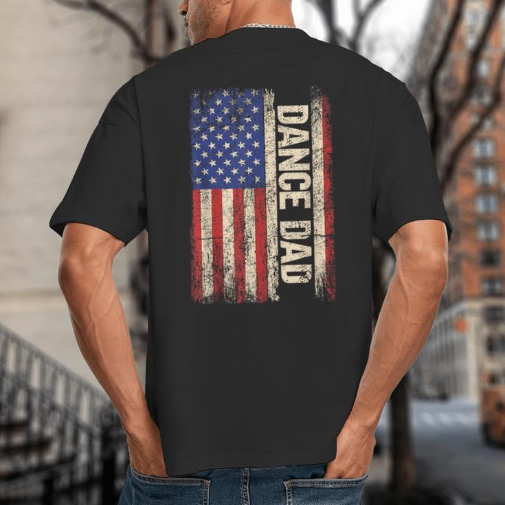 Dance Dad US American Flag Shirt Dancer Dancing Father Men Big And Tall Men's T-Shirt Back Print