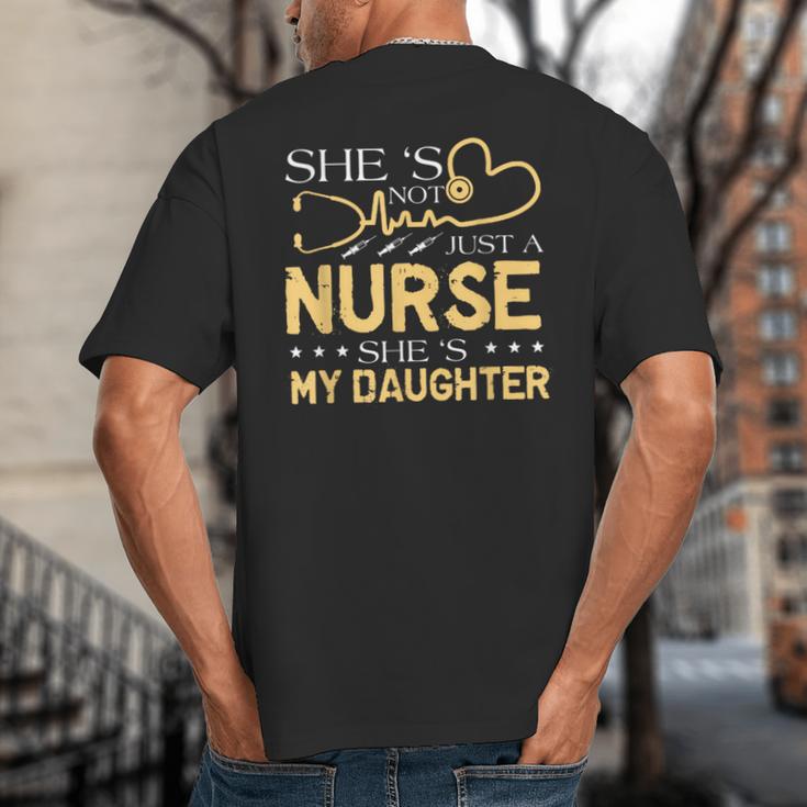 My Daughter Is A Nurse Proud Nurse's Mom Dad RN LPN Family Big And Tall Men's T-Shirt Back Print